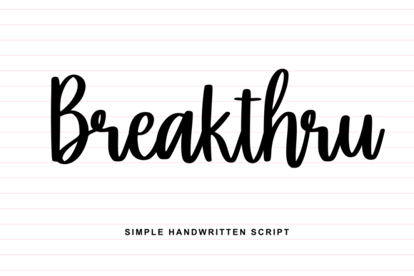 Breakthru Font: Honest Script for Handmade Brands