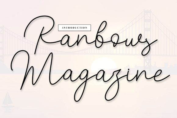 Ranbows Magazine: A Script Font for Bold Branding